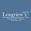 Longview Funeral Home & Cemetery